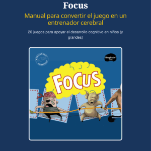 Focus - Manual de refuerzo cerebral usando el juego